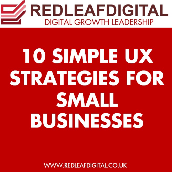 Simple UX strategies for small businesses